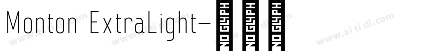 Monton ExtraLight字体转换